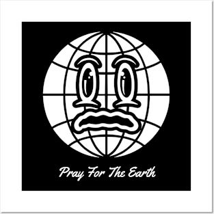 Pray For The Earth Posters and Art